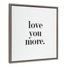 Sylvie Love You More Flinen Framed Canvas by Maggie Price of Hunt and Gather Goods