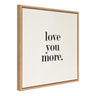 Sylvie Love You More Flinen Framed Canvas by Maggie Price of Hunt and Gather Goods