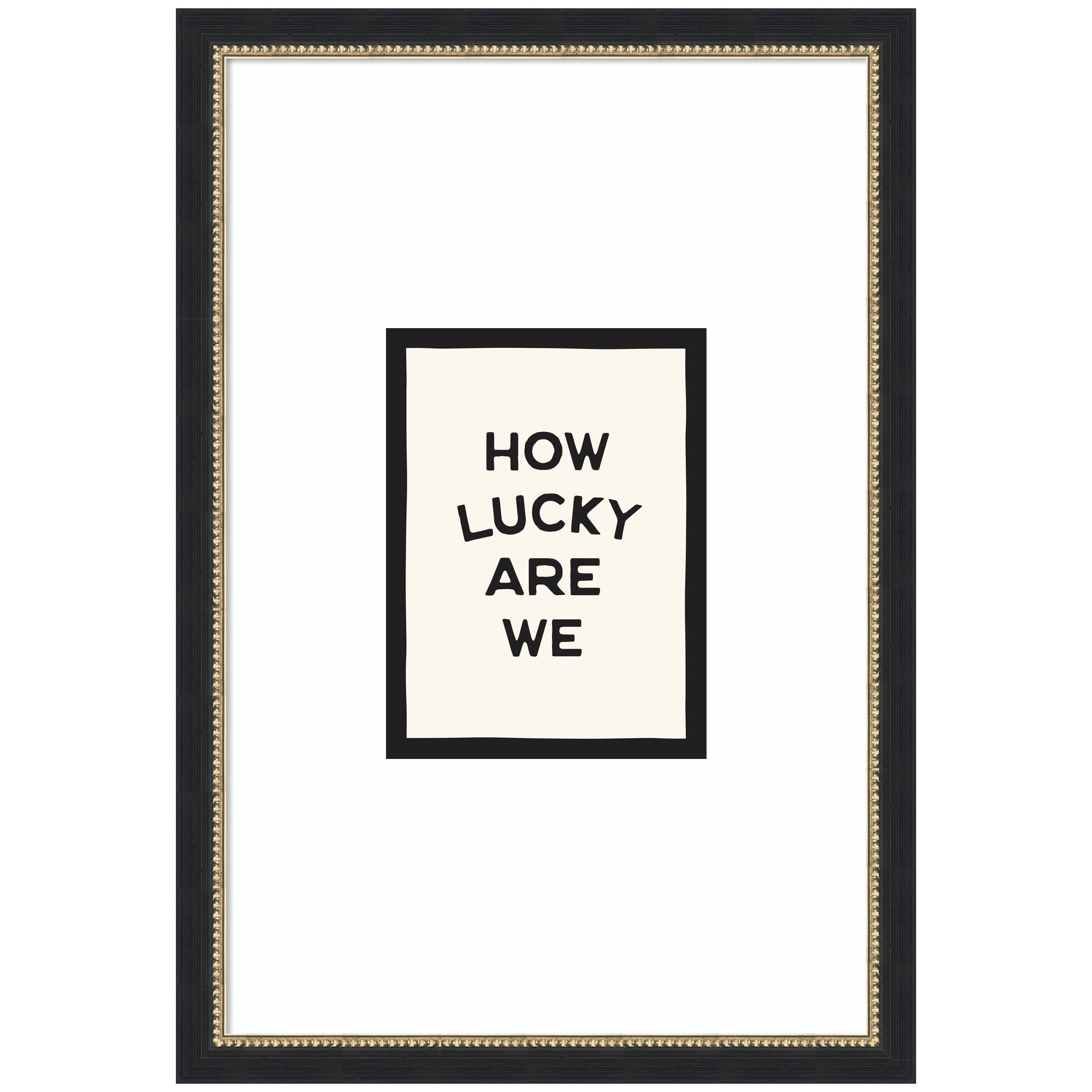 How Lucky Are We Inspirational Quote Poster, Dopamine Decor for Home or Apartment Retro Poster by Lucky Guava Framed Wall Art Print