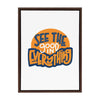 Sylvie See the Good in Everything Framed Canvas by Jenn Van Wyk of Jenn Pens it All