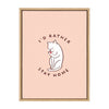 Sylvie I'd Rather Stay Home Framed Canvas by Maria Filar