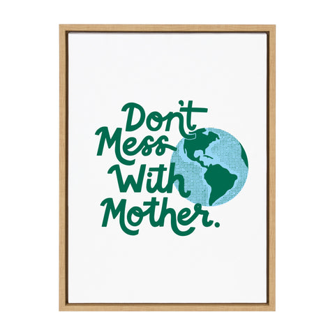 Sylvie Don't Mess with Mother Framed Canvas by Maria Filar