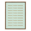 Sylvie Prove Them Wrong in Mint and Gold Framed Canvas by Apricot and Birch
